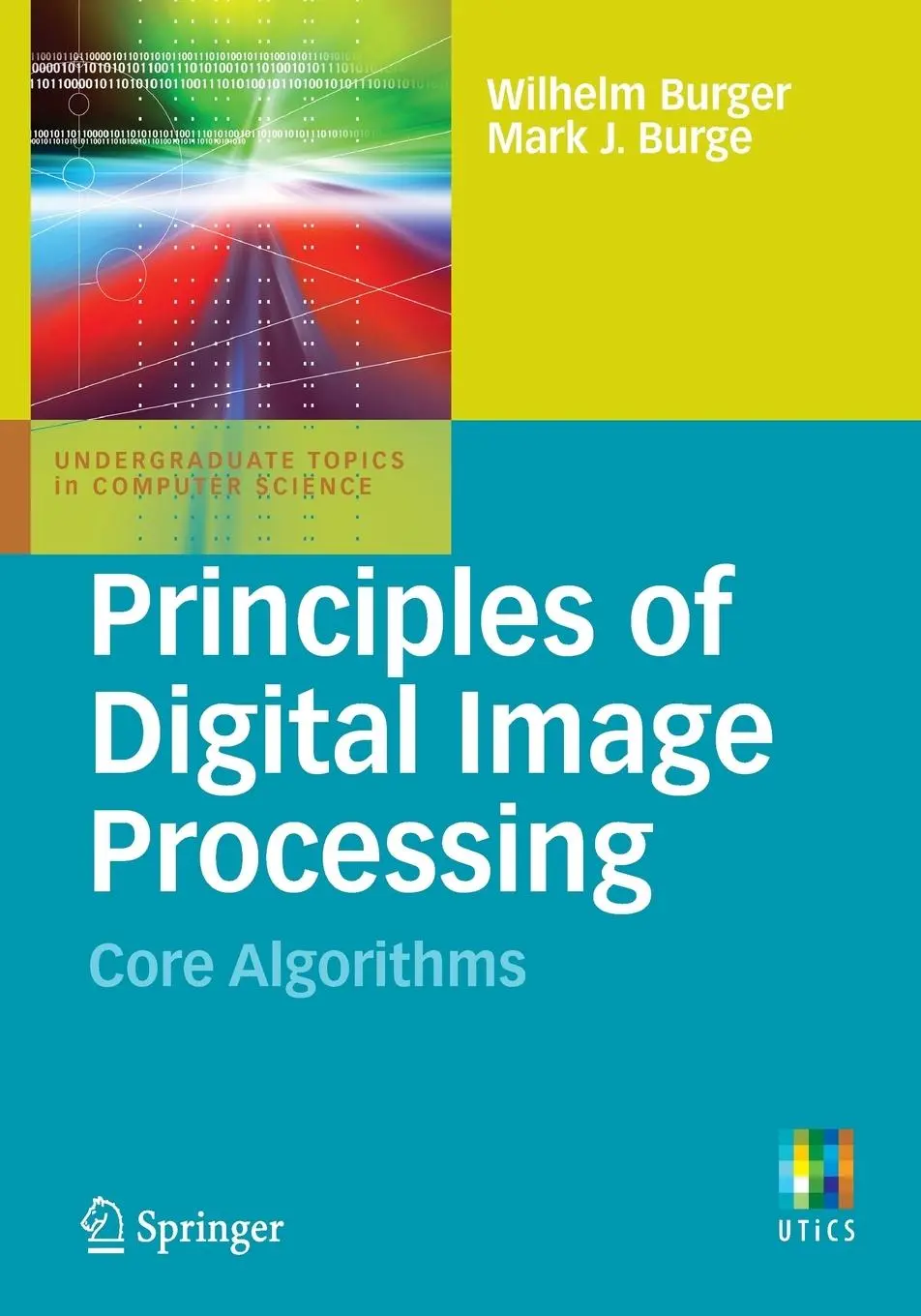 Cover: 9781848001947 | Principles of Digital Image Processing | Core Algorithms | Taschenbuch