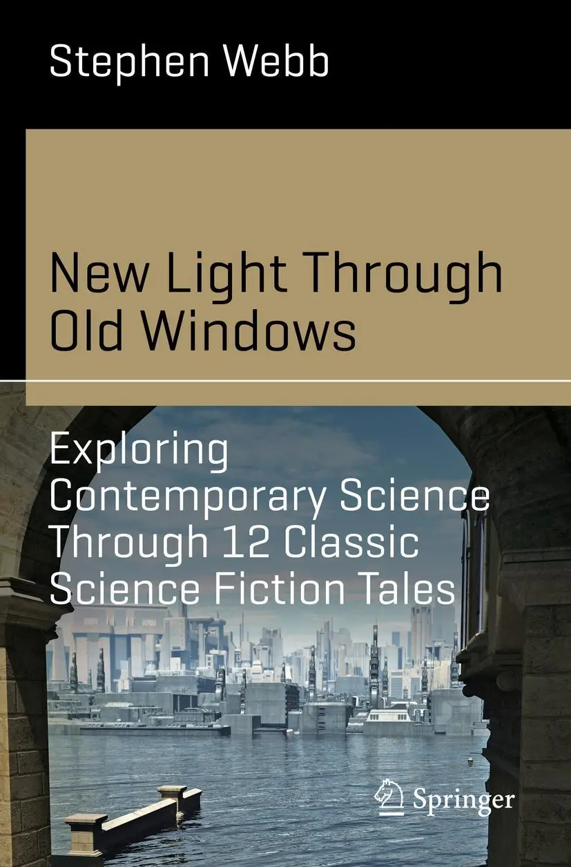 Cover: 9783030031947 | New Light Through Old Windows: Exploring Contemporary Science...