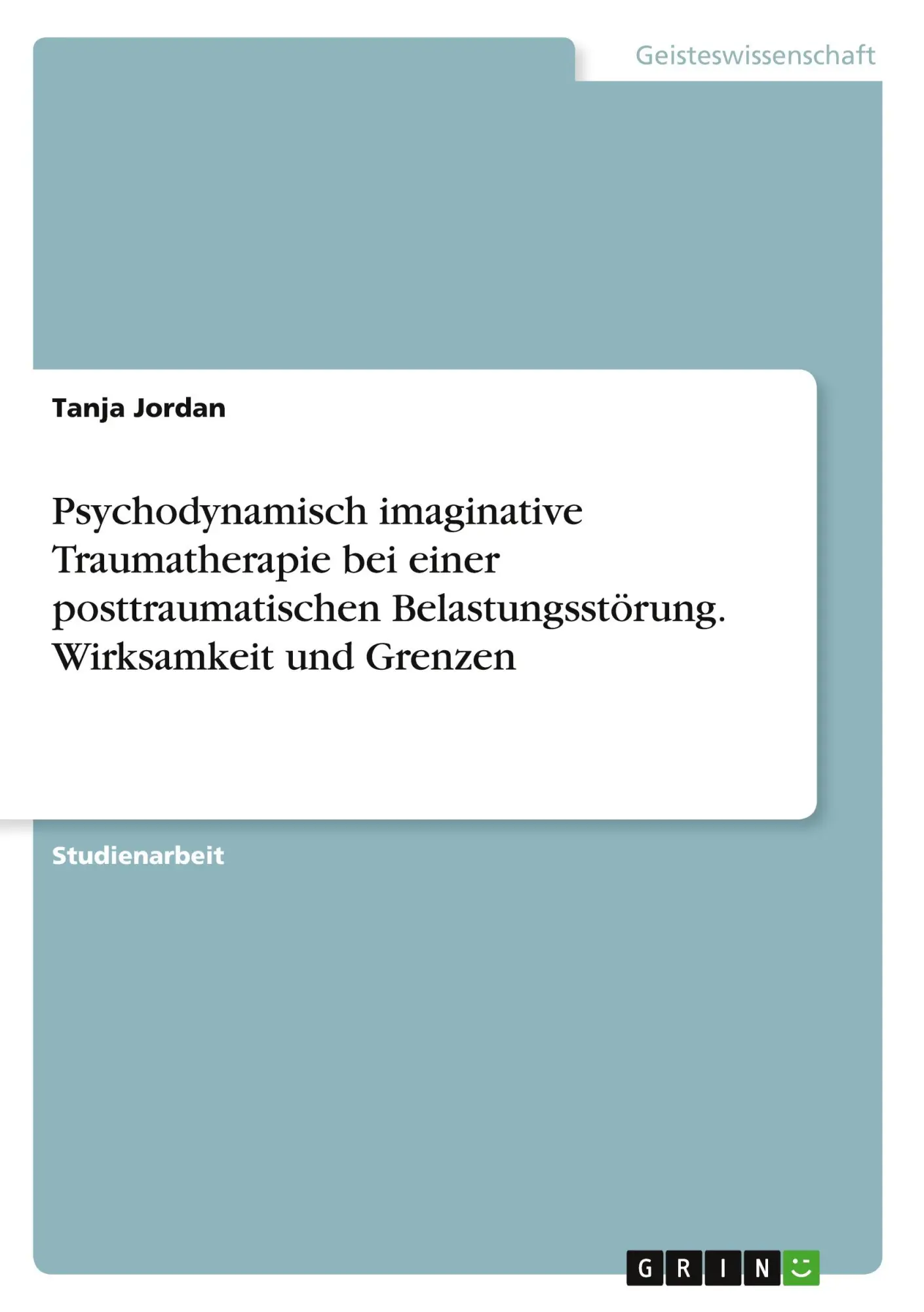 Cover: 9783346491947 | Psychodynamisch imaginative Traumatherapie bei einer...