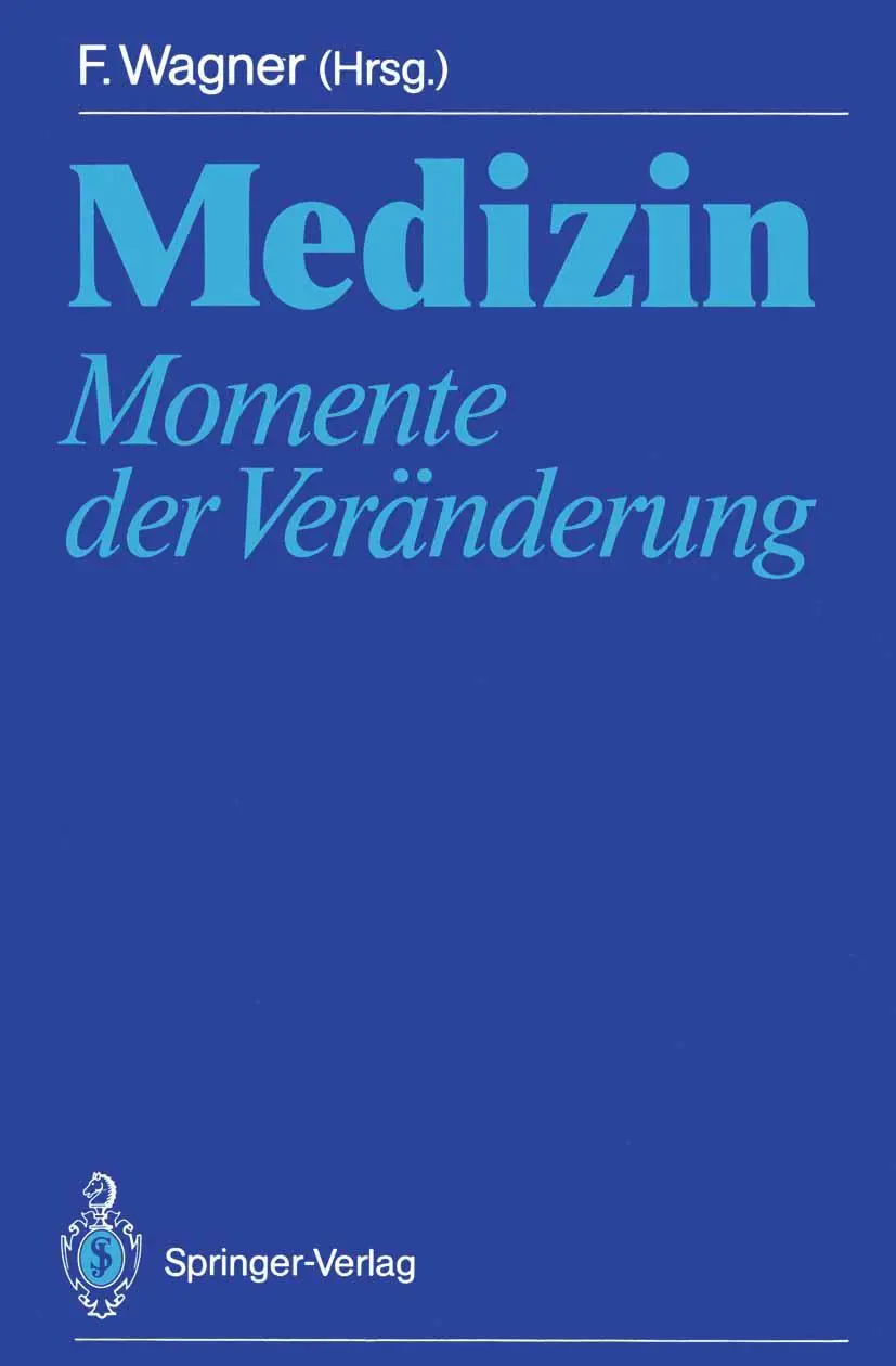 Cover: 9783540501947 | Medizin | Momente der Veränderung | Franz Wagner | Taschenbuch | xii