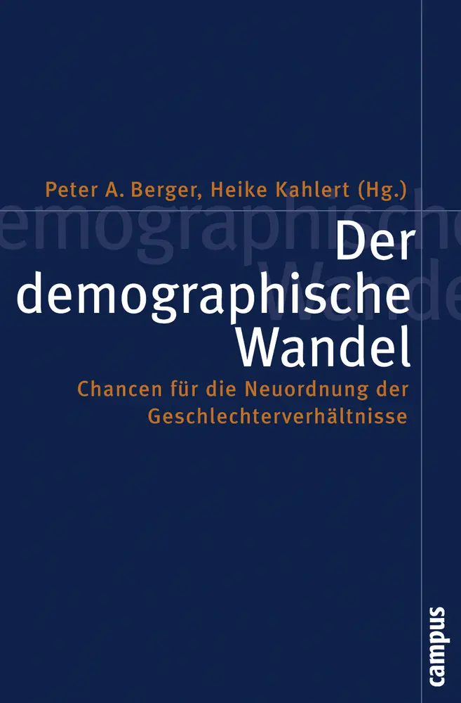 Cover: 9783593381947 | Der demographische Wandel | Peter A. Berger (u. a.) | Taschenbuch