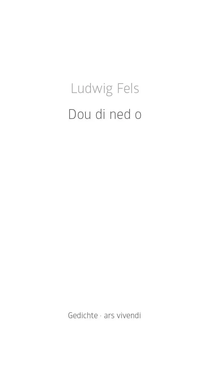 Bild: 9783747201947 | Dou di ned o | Mundartlyrik | Ludwig Fels | Buch | 110 S. | Deutsch