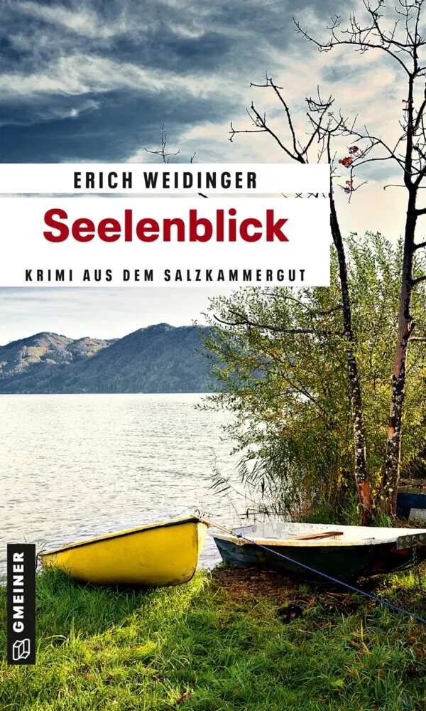 Cover: 9783839201947 | Seelenblick | Krimi aus dem Salzkammergut | Erich Weidinger | Buch