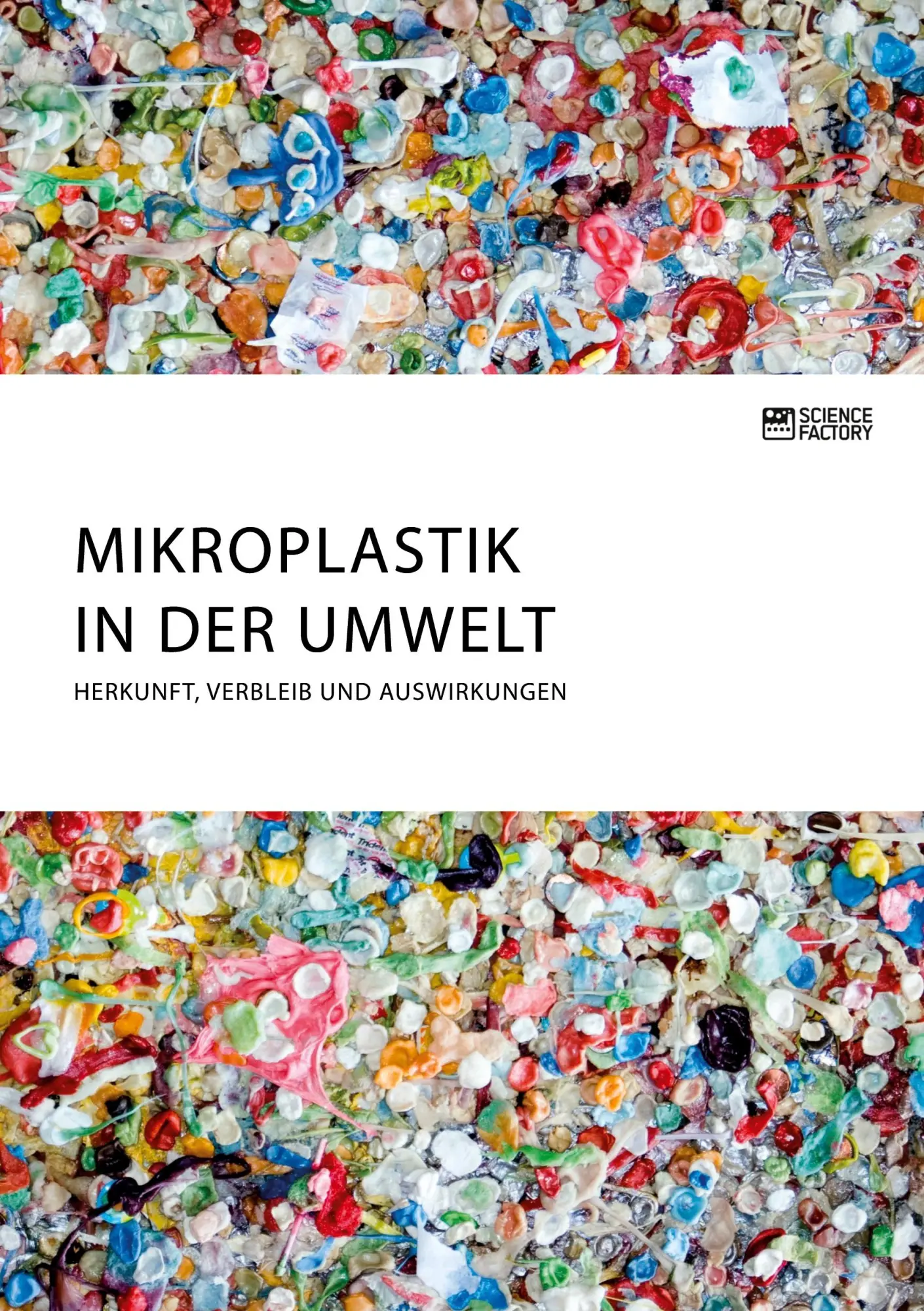 Cover: 9783964871947 | Mikroplastik in der Umwelt. Herkunft, Verbleib und Auswirkungen | Buch