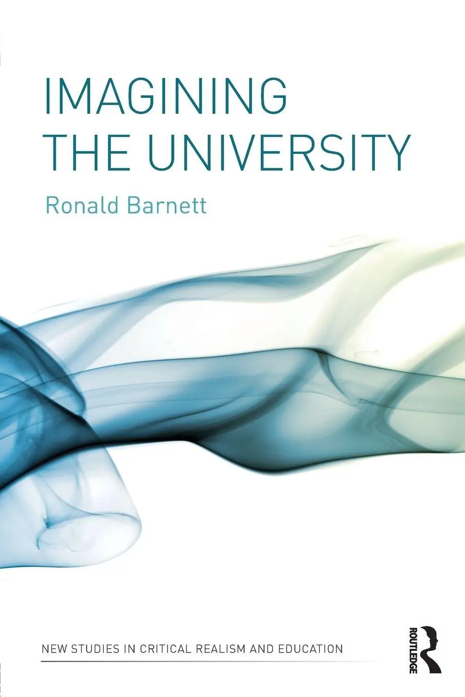 Cover: 9780415672047 | Imagining the University | Ronald Barnett | Taschenbuch | Englisch