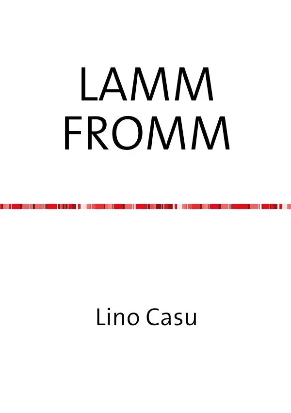 Cover: 9783745042047 | LAMMFROMM | Lino Philipp Casu | Taschenbuch | 64 S. | Deutsch | 2017