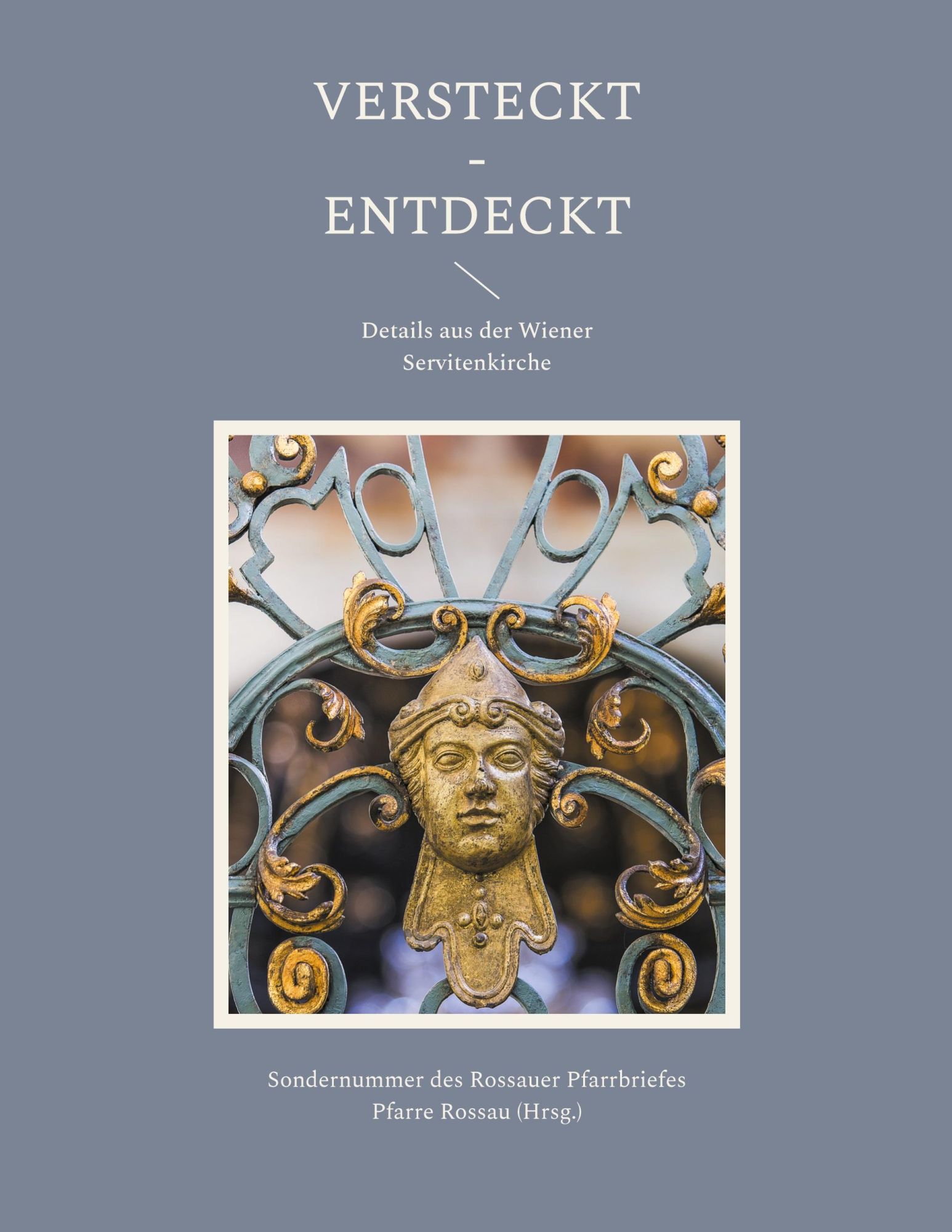 Cover: 9783769352047 | Versteckt - Entdeckt | Details aus der Wiener Servitenkirche | Buch