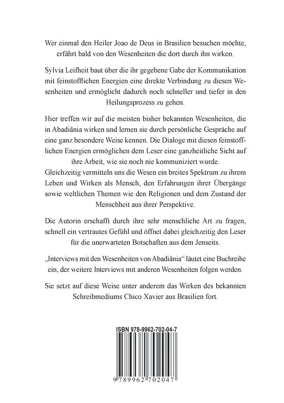 Rückseite: 9789962702047 | Interviews mit den Wesenheiten von Abadiânia | Sylvia Leifheit | Buch