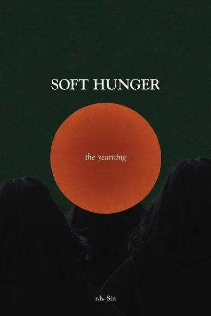 Cover: 9798881612047 | Soft Hunger | The Yearning | R. H. Sin | Taschenbuch | 112 S. | 2026