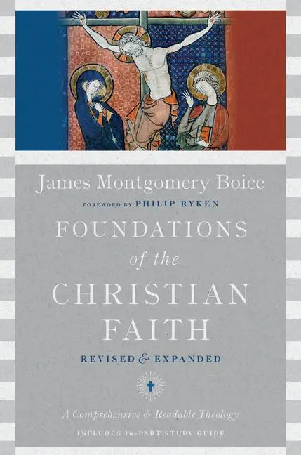 Cover: 9780830852147 | Foundations of the Christian Faith | James Montgomery Boice | Buch