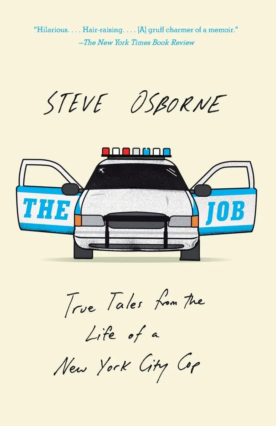 Cover: 9781101872147 | The Job | True Tales from the Life of a New York City Cop | Osborne
