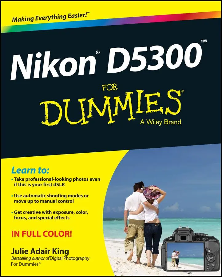 Cover: 9781118872147 | Nikon D5300 For Dummies | Julie Adair (Indianapolis King | Taschenbuch