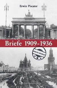 Cover: 9783936962147 | Erwin Piscator. Briefe | Bd.1: Berlin - Moskau (1909-1936) | Piscator