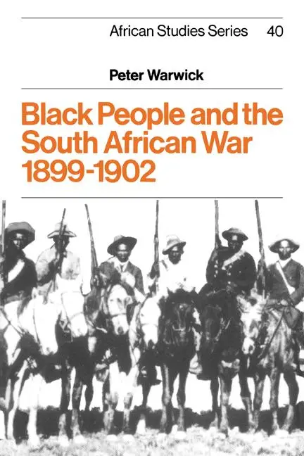 Cover: 9780521272247 | Black People and the South African War 1899 1902 | Warwick (u. a.)