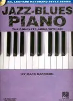 Cover: 9780634062247 | Jazz-Blues Piano | The Complete Guide with Audio! | Mark Harrison