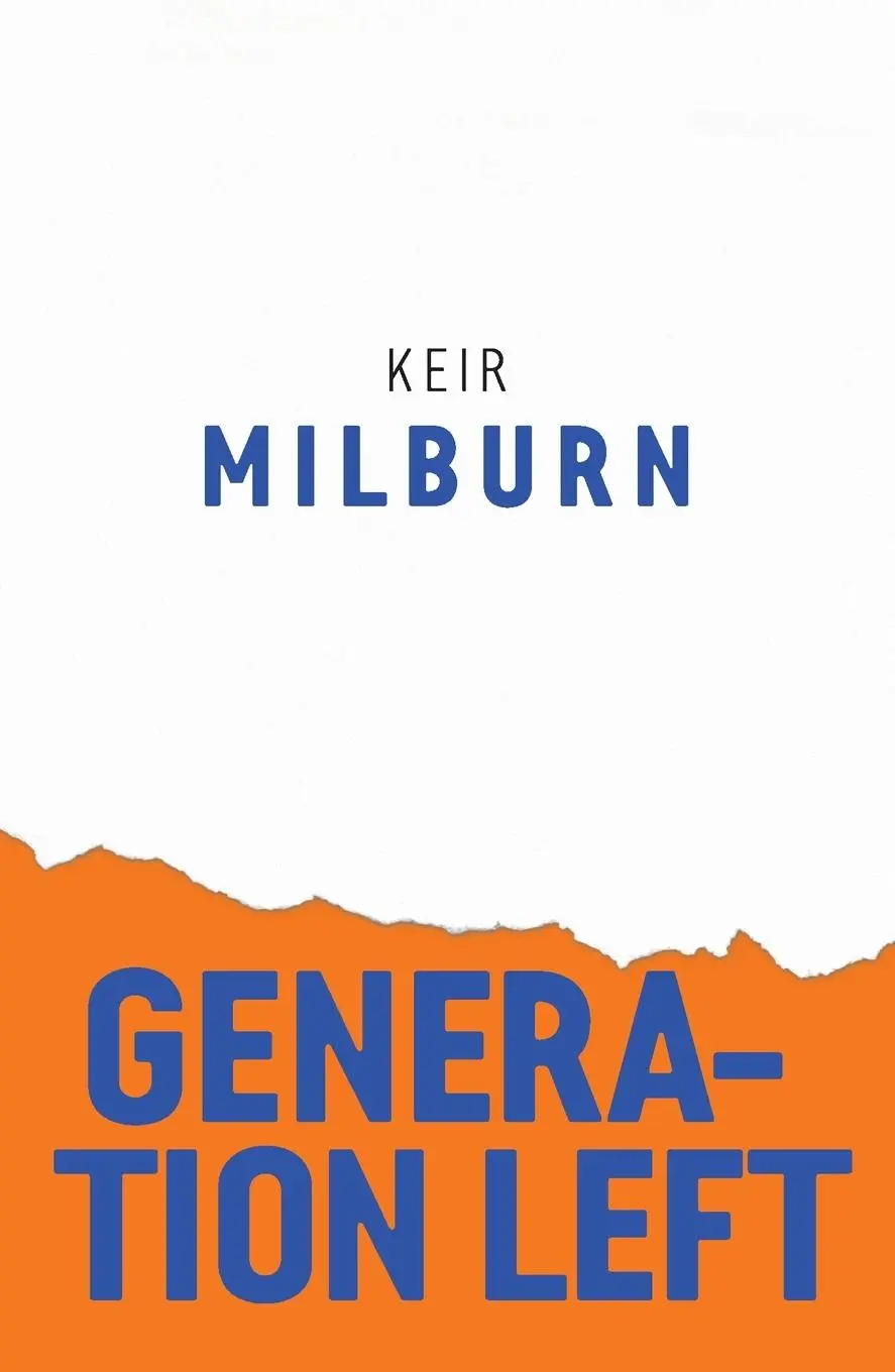 Cover: 9781509532247 | Generation Left | Keir Milburn | Taschenbuch | 140 S. | Englisch