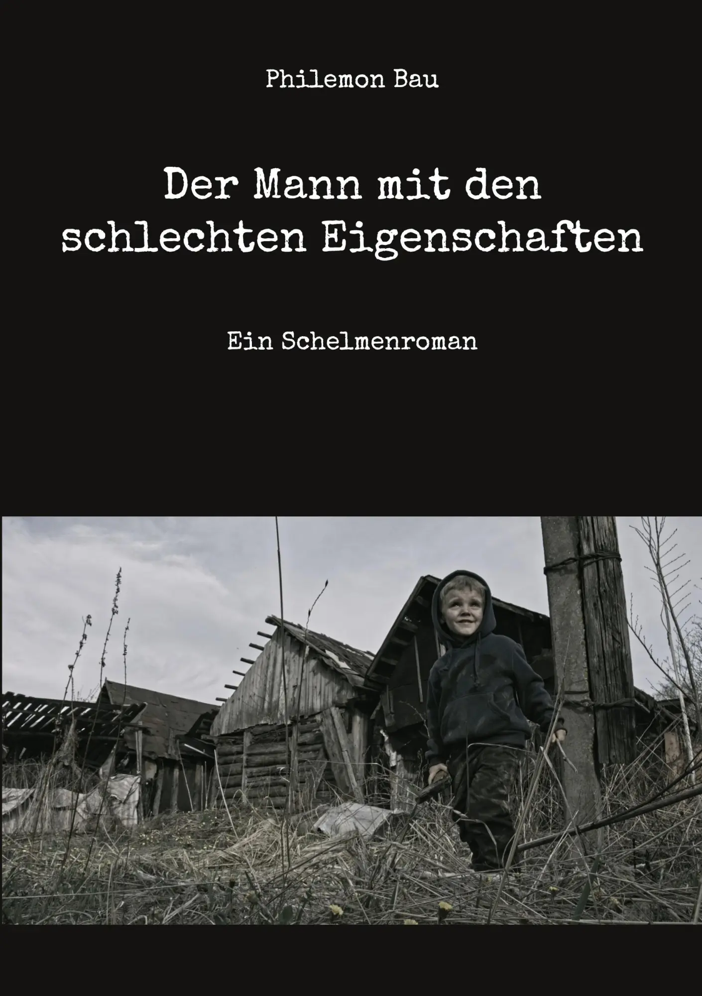Cover: 9783696382247 | Der Mann mit den schlechten Eigenschaften | Ein Schelmenroman | Bau