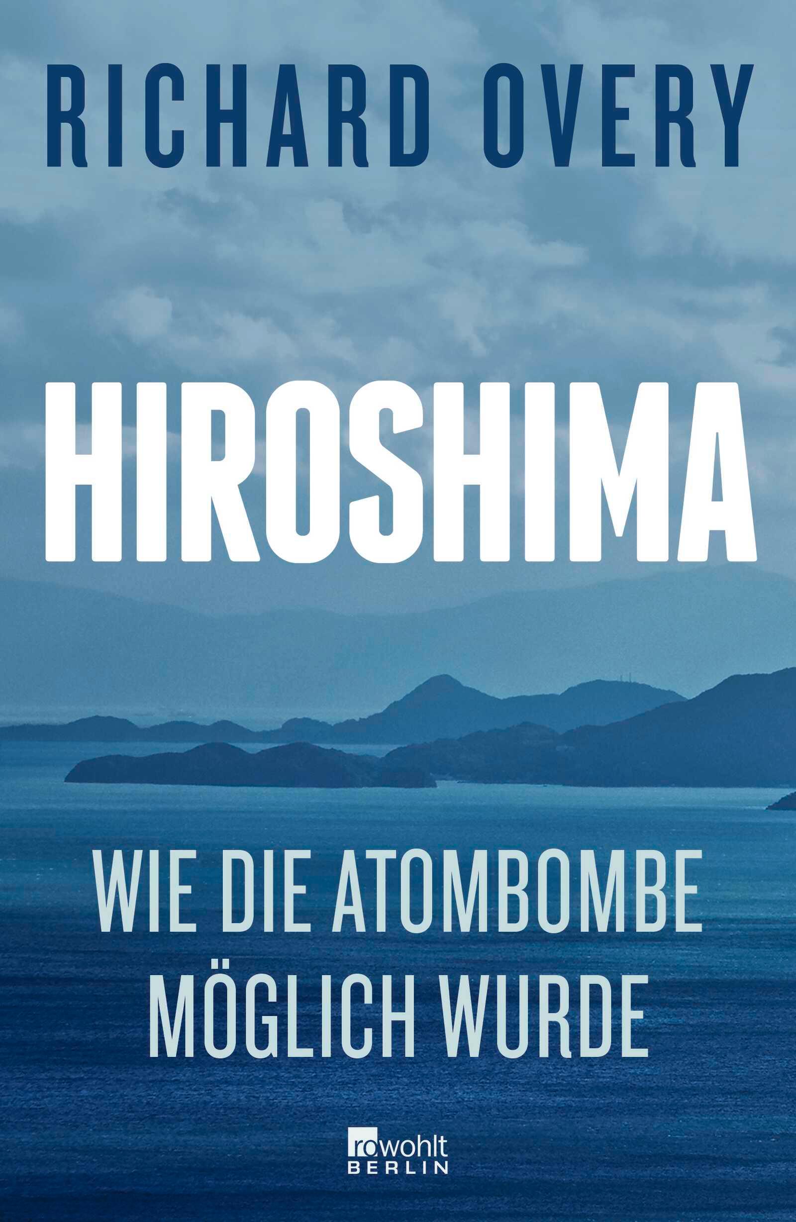 Cover: 9783737102247 | Hiroshima | Richard Overy | Buch | 240 S. | Deutsch | 2025