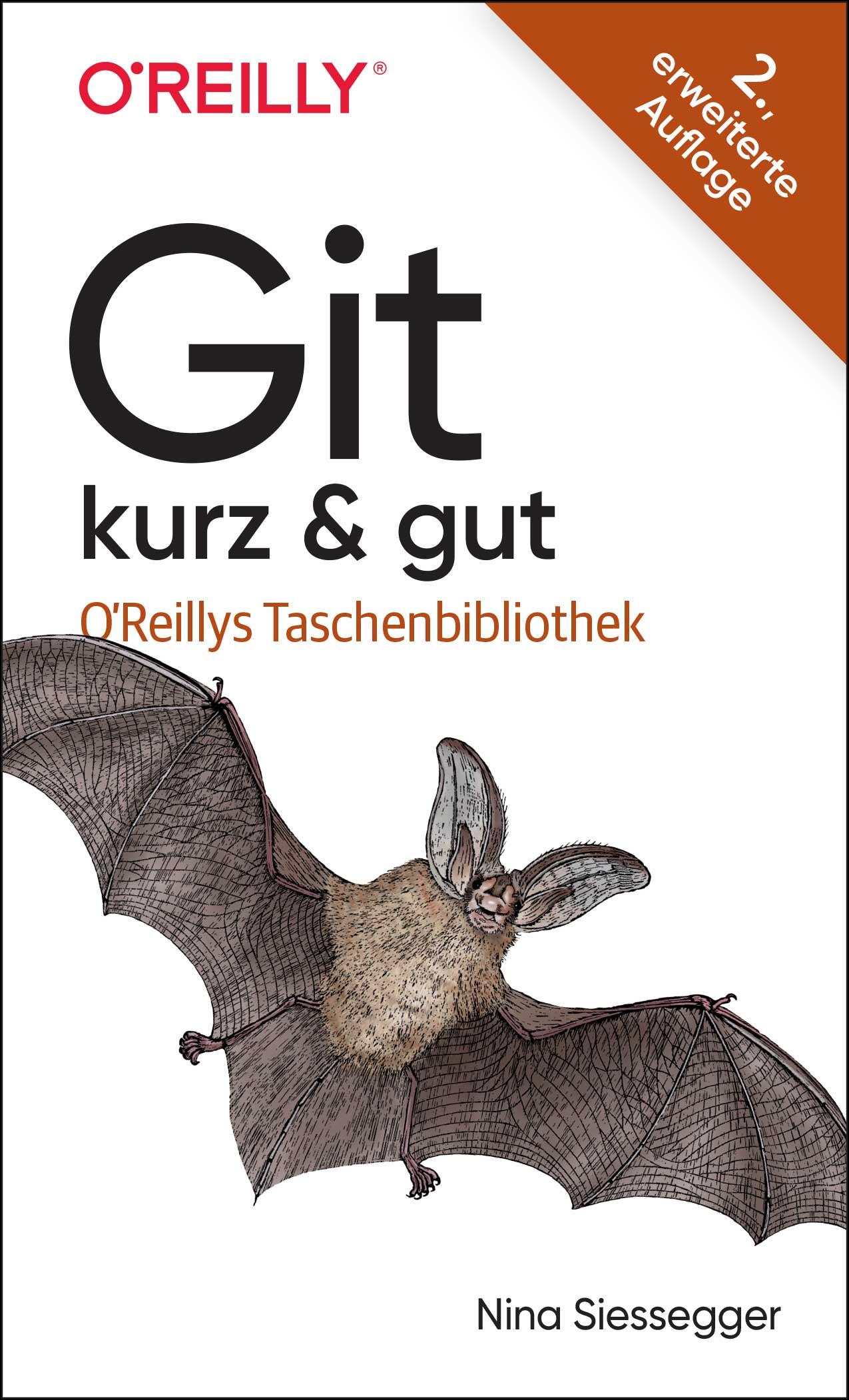 Cover: 9783960092247 | Git - kurz &amp; gut | Nina Siessegger | Taschenbuch | kurz &amp; gut | 184 S.