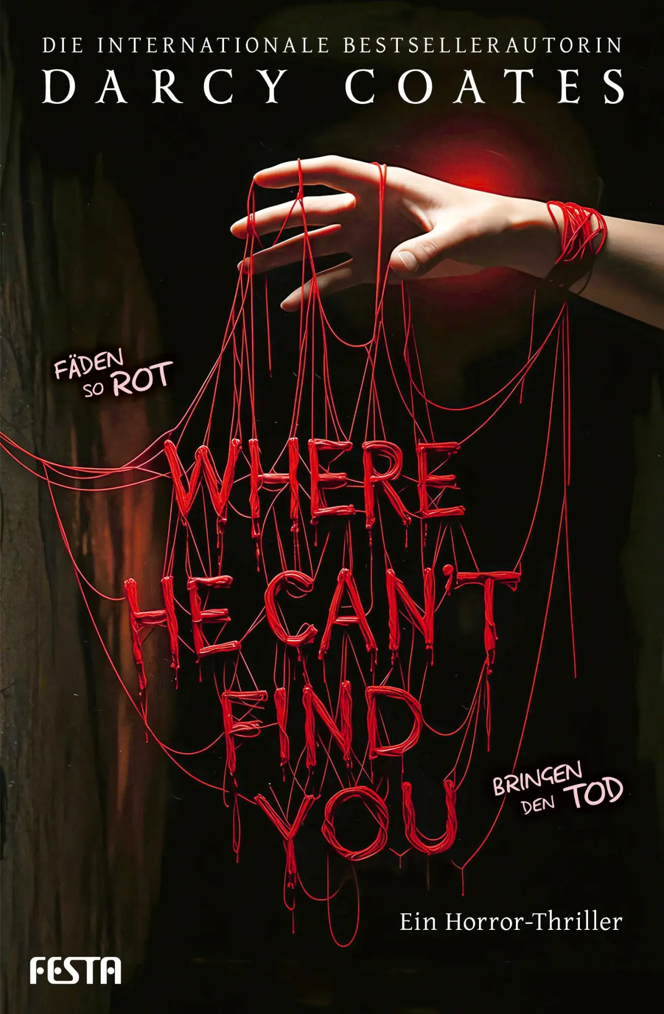 Cover: 9783986762247 | Where He Can't Find You | Ein Horror-Thriller | Darcy Coates | Buch
