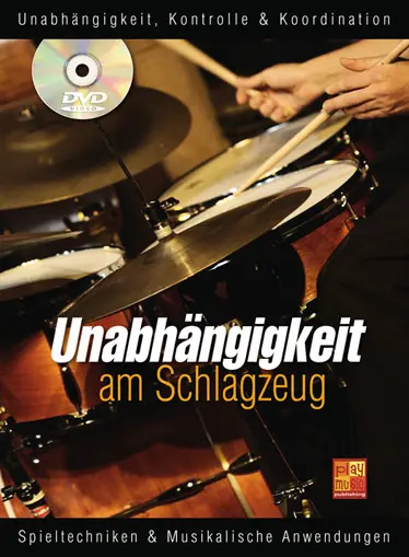 Unabhängigkeit am Schlagzeug (+DVD)