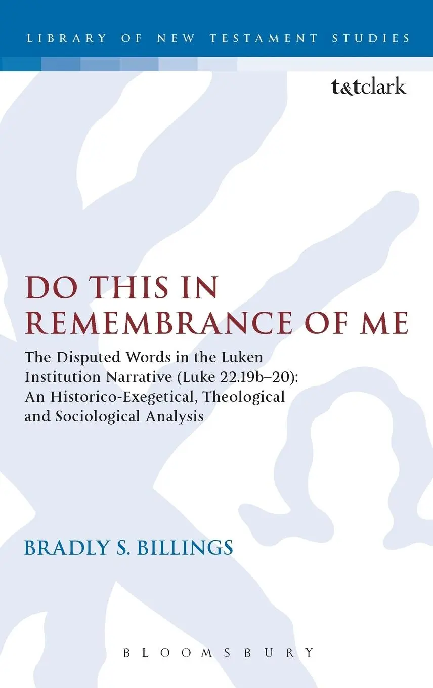 Cover: 9780567042347 | Do This in Remembrance of Me | Bradly Billings | Buch | Gebunden