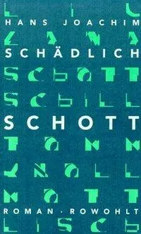 Cover: 9783498062347 | Schott | Roman | Hans Joachim Schädlich | Buch | 340 S. | Deutsch
