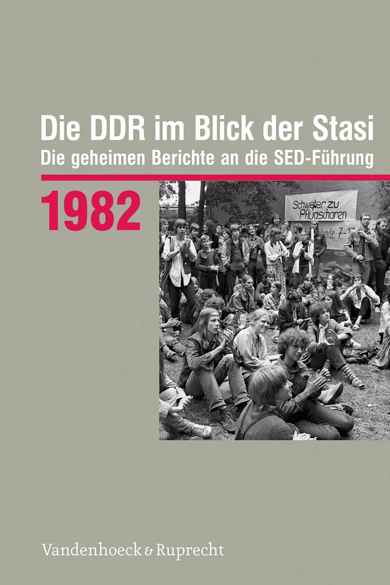 Cover: 9783525302347 | Die DDR im Blick der Stasi 1982 | Daniela Münkel | Buch | 320 S.