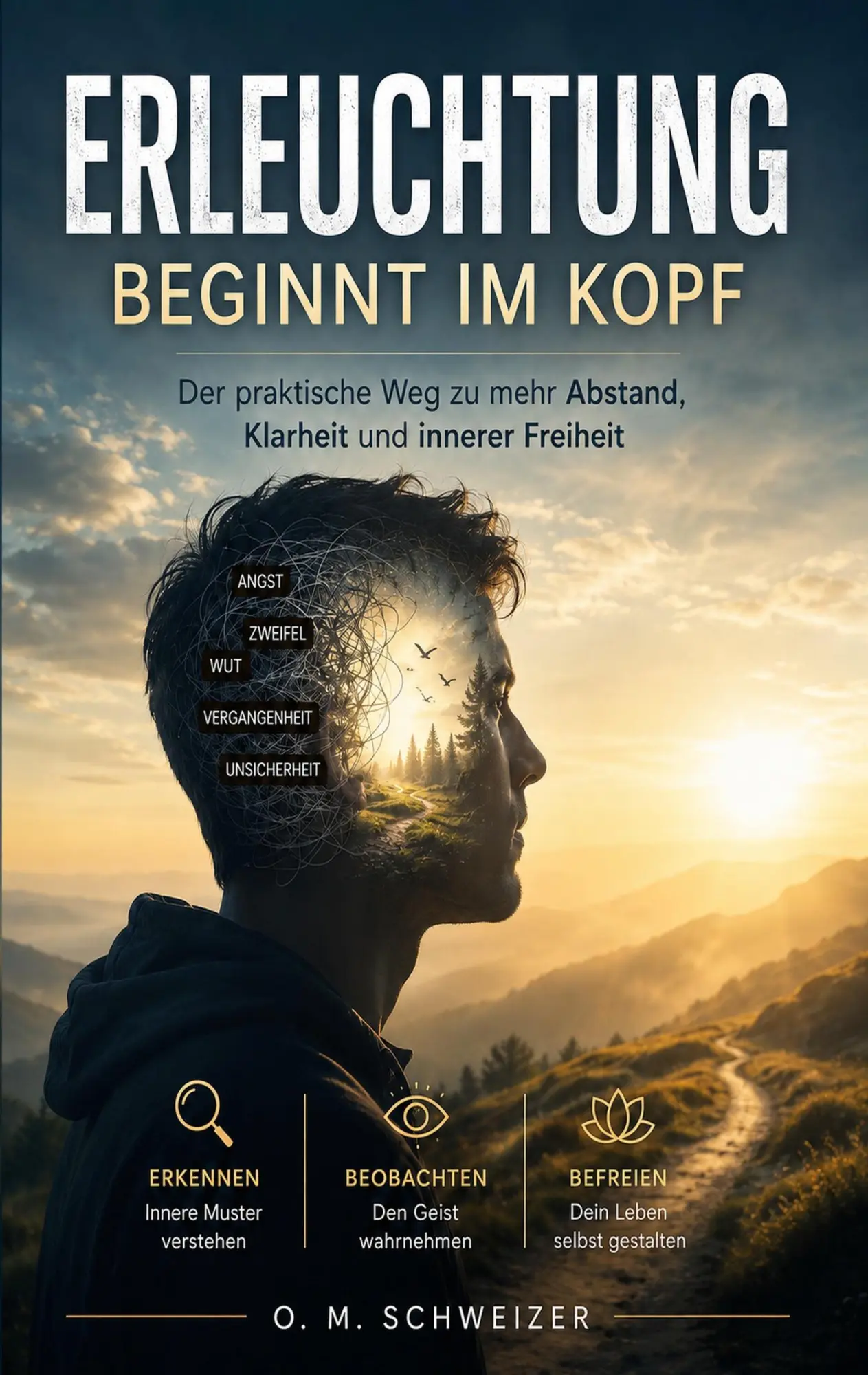 Cover: 9783696372347 | Erleuchtung beginnt im Kopf | O. M. Schweizer | Taschenbuch | 130 S.