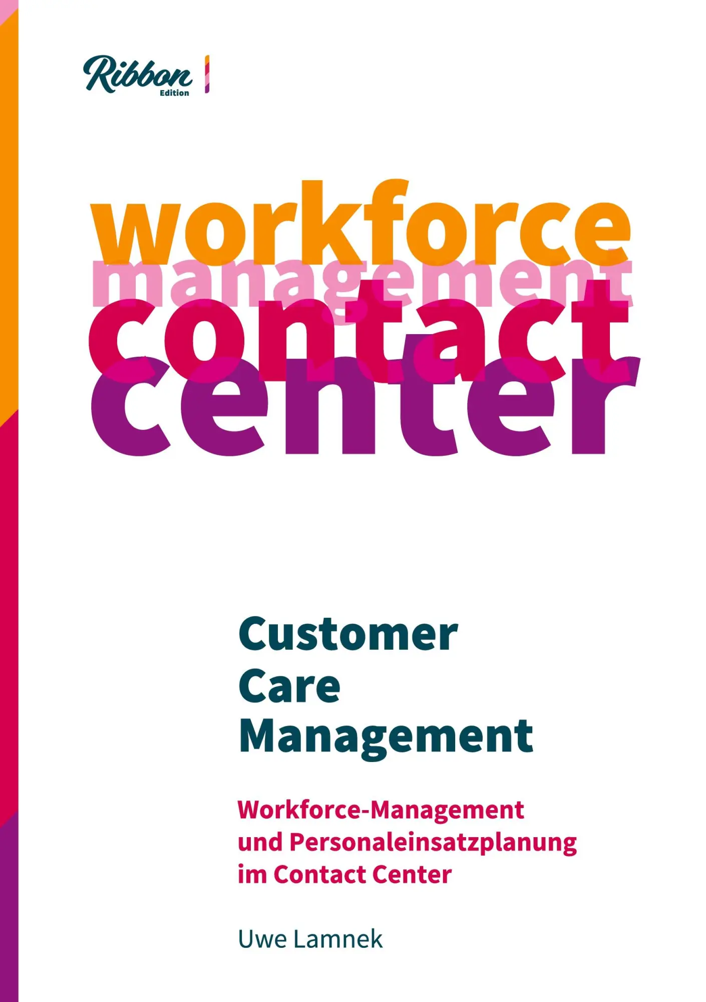 Cover: 9783753482347 | Customer Care Management | Uwe Lamnek | Buch | 192 S. | Deutsch | 2021
