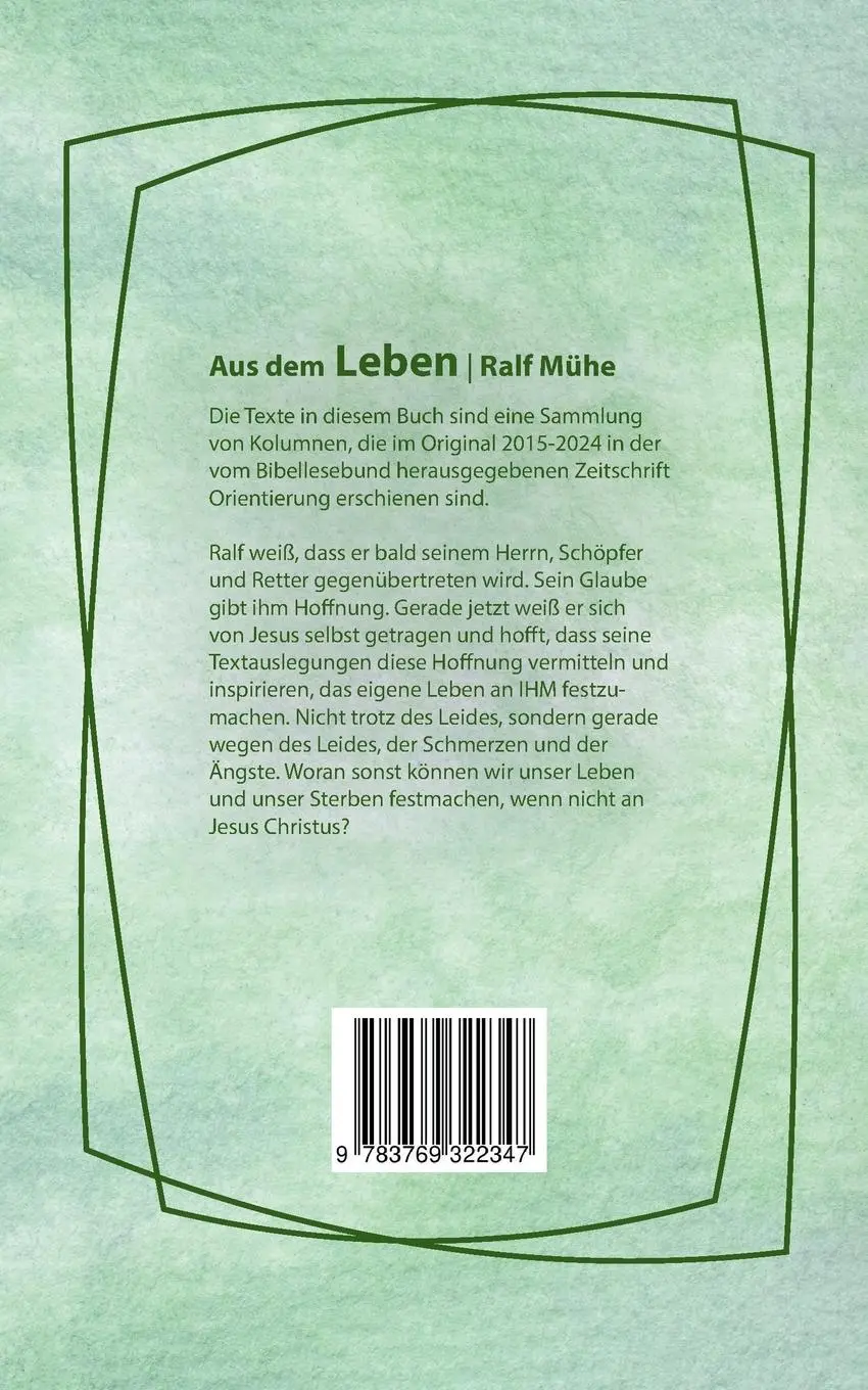 Rückseite: 9783769322347 | Aus dem Leben | Biblische Texte anschaulich kommentiert | Ralf Mühe