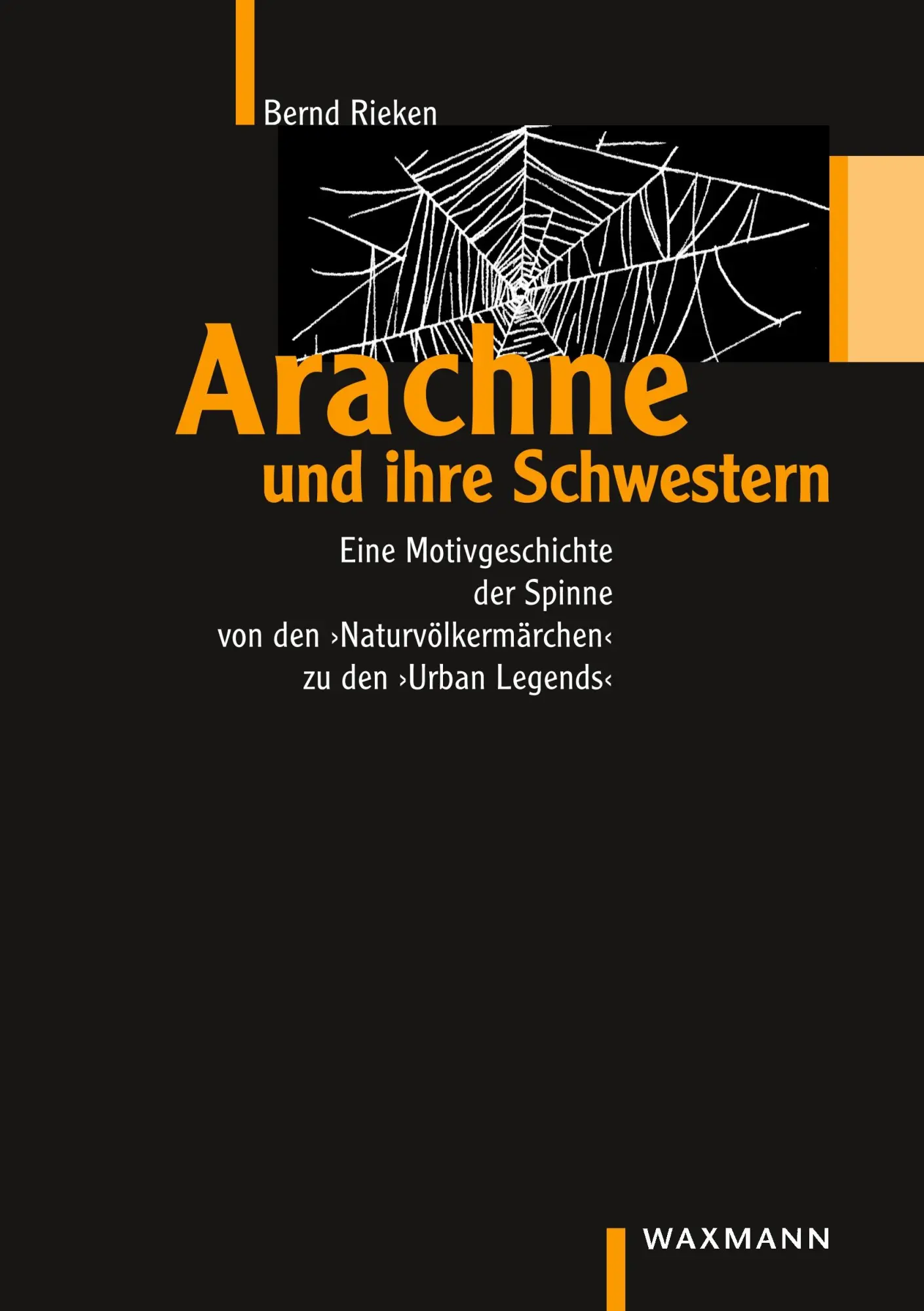 Cover: 9783830912347 | Arachne und ihre Schwestern | Bernd Rieken | Taschenbuch | 292 S.