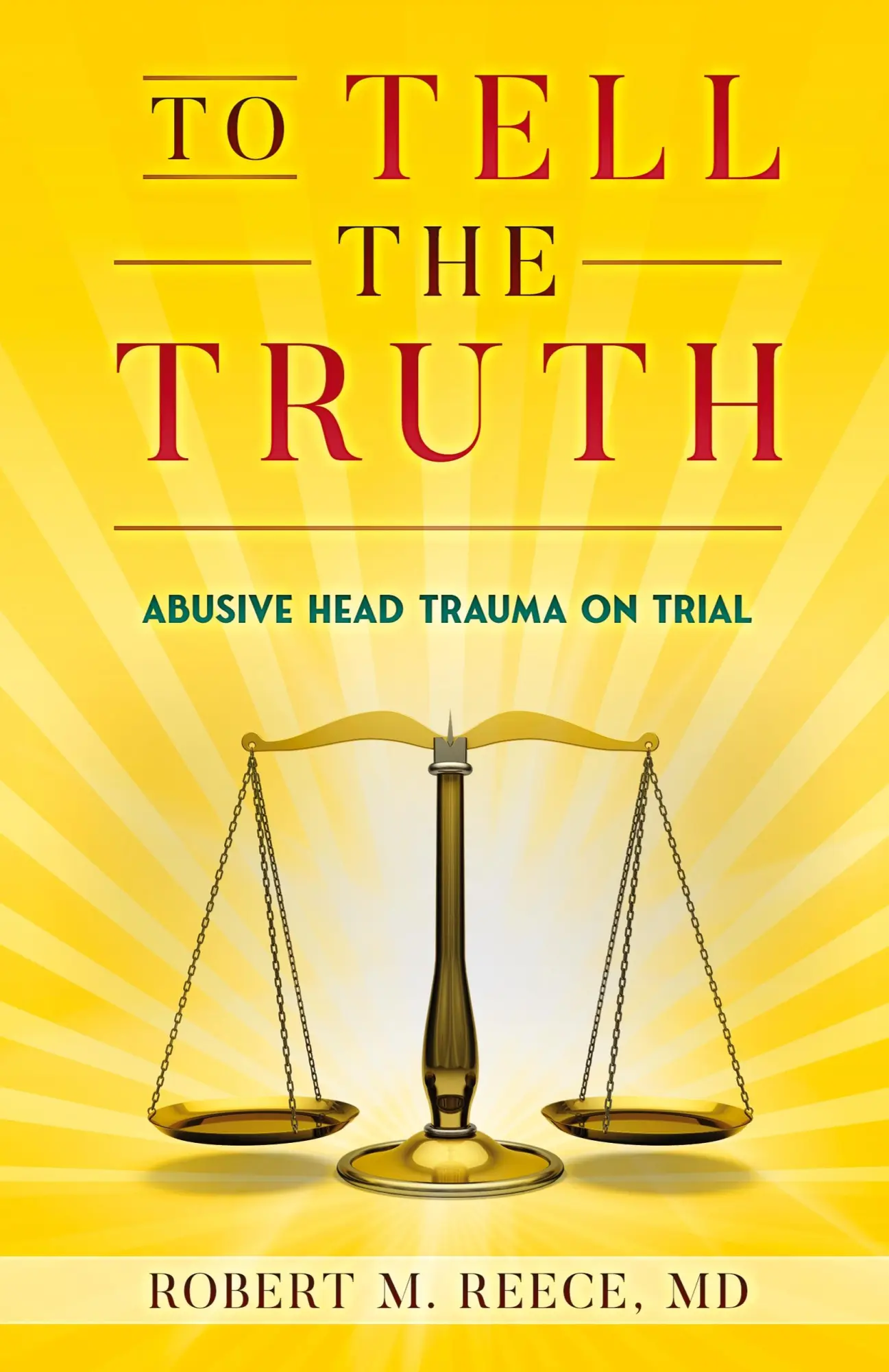 Cover: 9780991442447 | To Tell the Truth | Robert M. Reece | Taschenbuch | Englisch | 2024