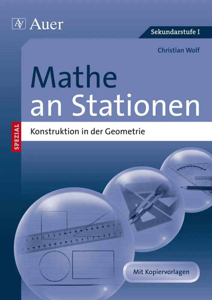 Cover: 9783403072447 | Mathe an Stationen SPEZIAL - Konstruktion in der Geometrie | Wolf