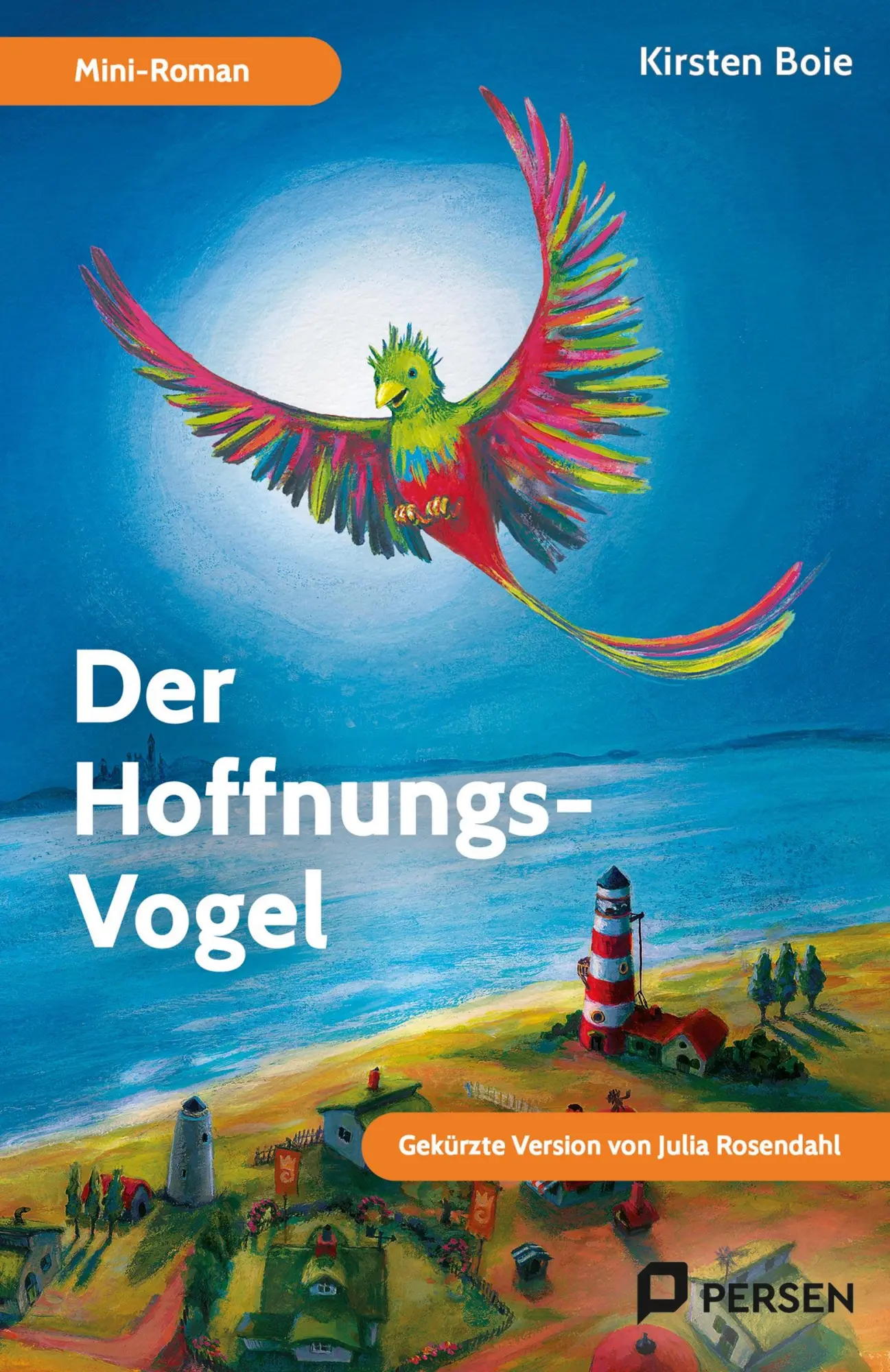 Cover: 9783403212447 | Der Hoffnungs-Vogel: Mini-Roman | Julia Rosendahl | Taschenbuch | 2024 Cover: 9783403212447 | Der Hoffnungs-Vogel: Mini-Roman | Julia Rosendahl | Taschenbuch | 2024