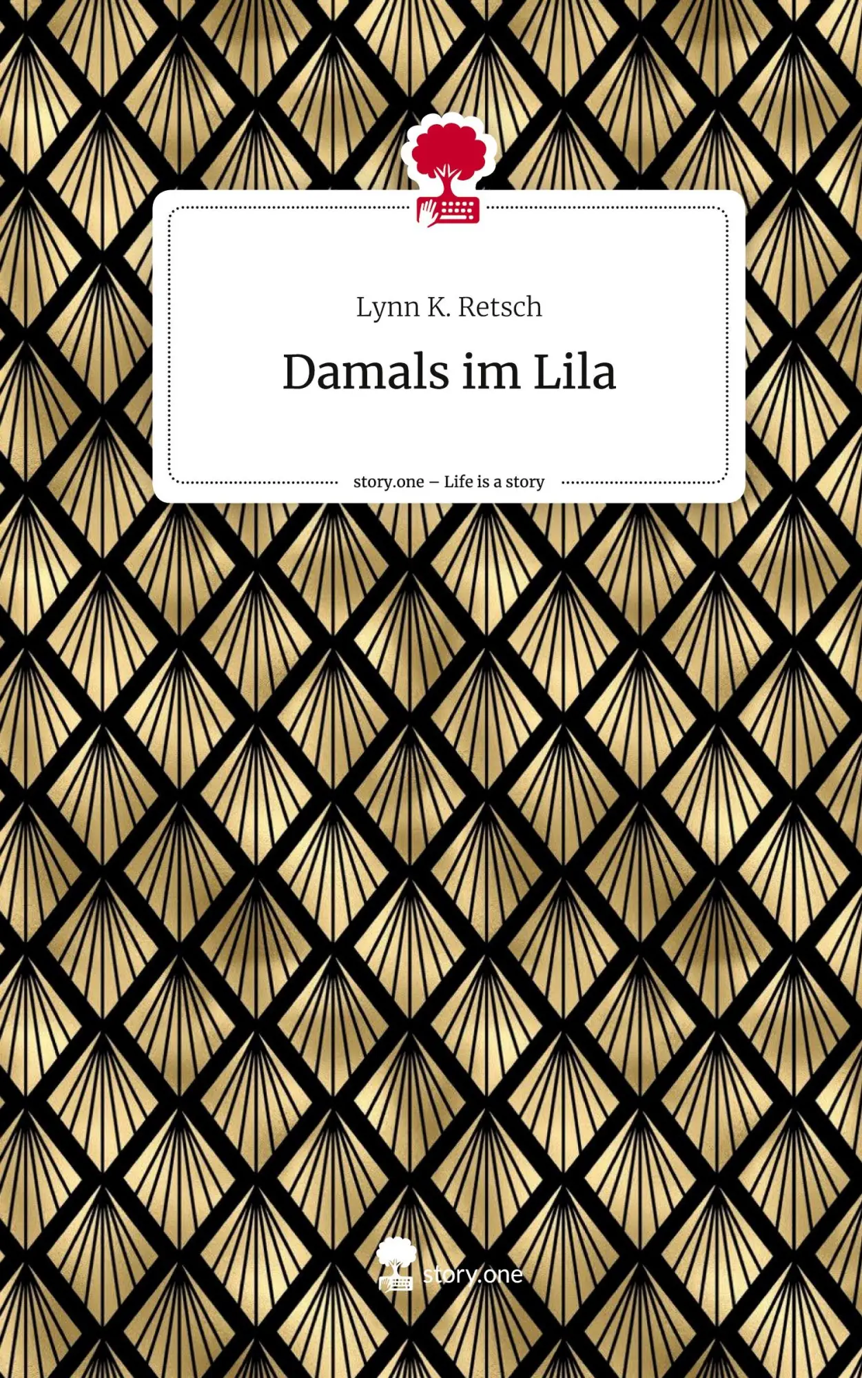 Damals im Lila. Life is a Story - story.one