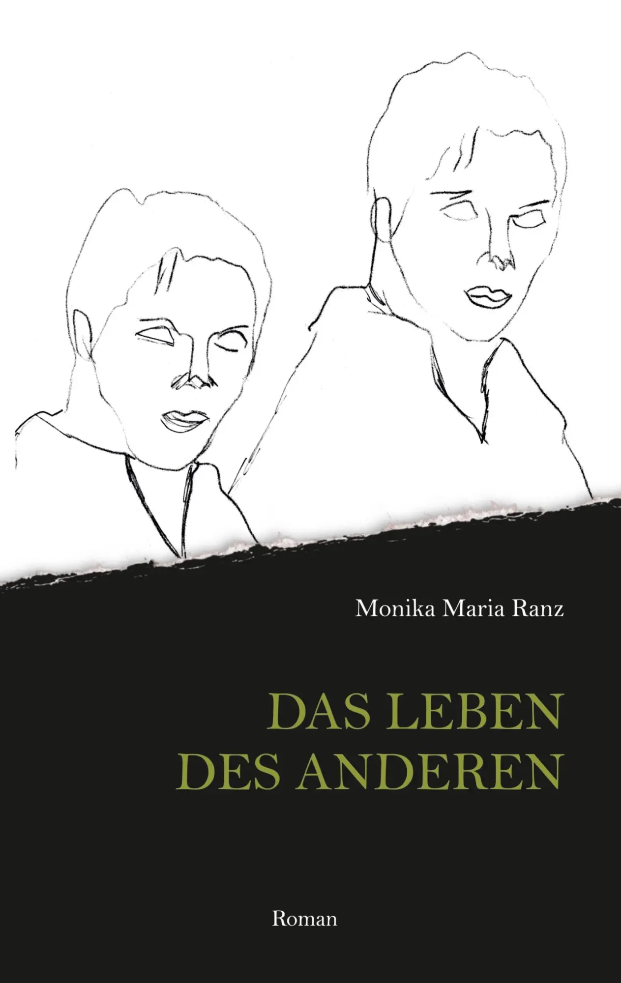 Cover: 9783744872447 | Das Leben des anderen | Monika Maria Ranz | Taschenbuch | 360 S.