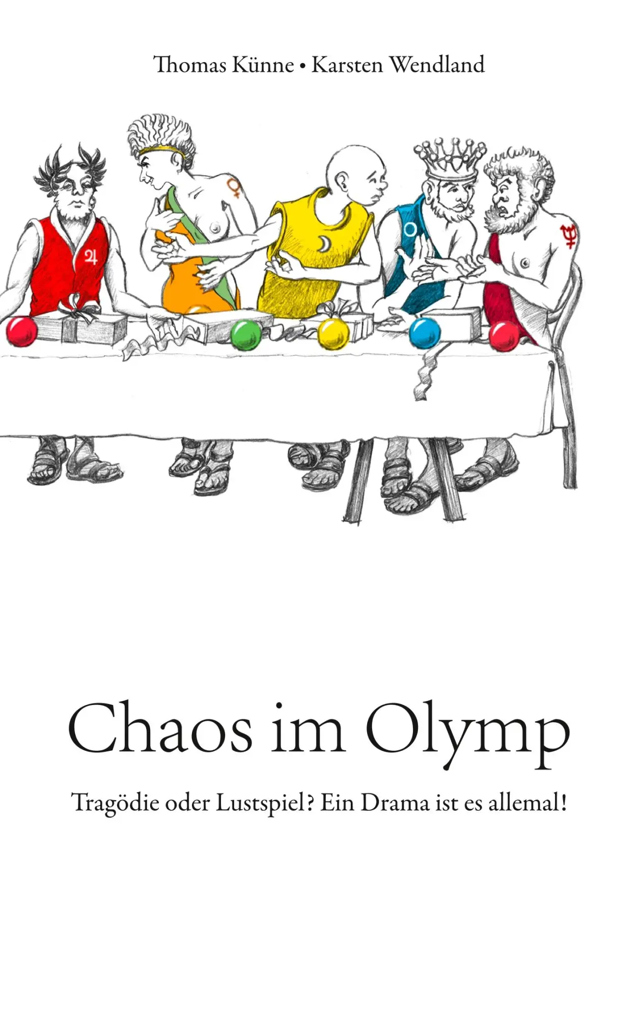 Cover: 9783752862447 | Chaos im Olymp | Tragödie oder Lustspiel? Ein Drama ist es allemal!