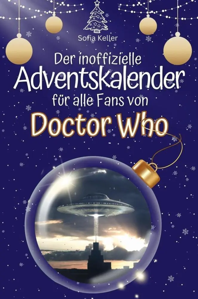 Cover: 9783759102447 | Der inoffizielle Adventskalender für alle Fans von Doctor Who | Keller