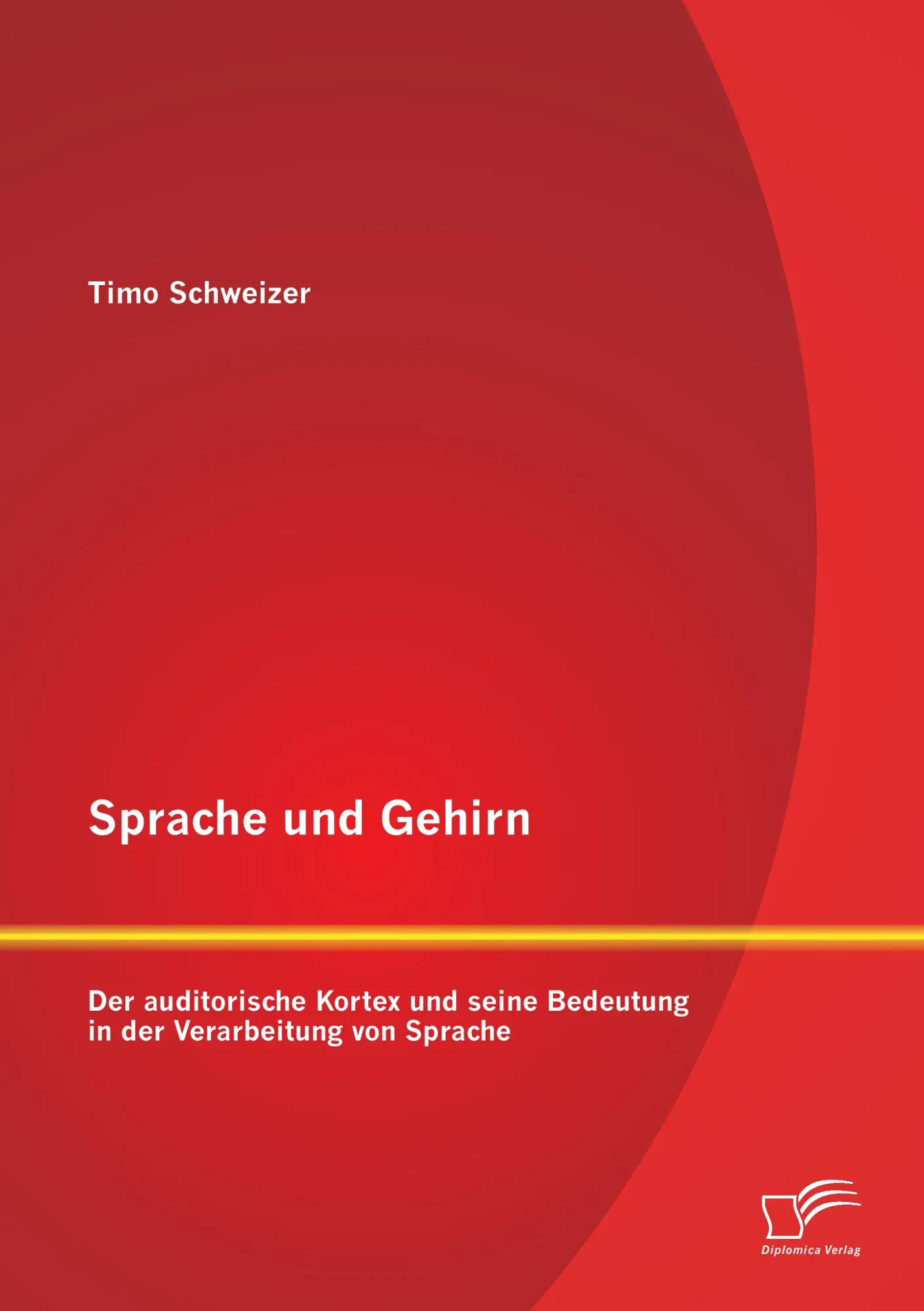 Cover: 9783842882447 | Sprache und Gehirn: Der auditorische Kortex und seine Bedeutung in...