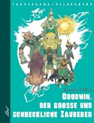 Cover: 9783896032447 | Goodwin, der grosse und schreckliche Zauberer | Alexander Wolkow