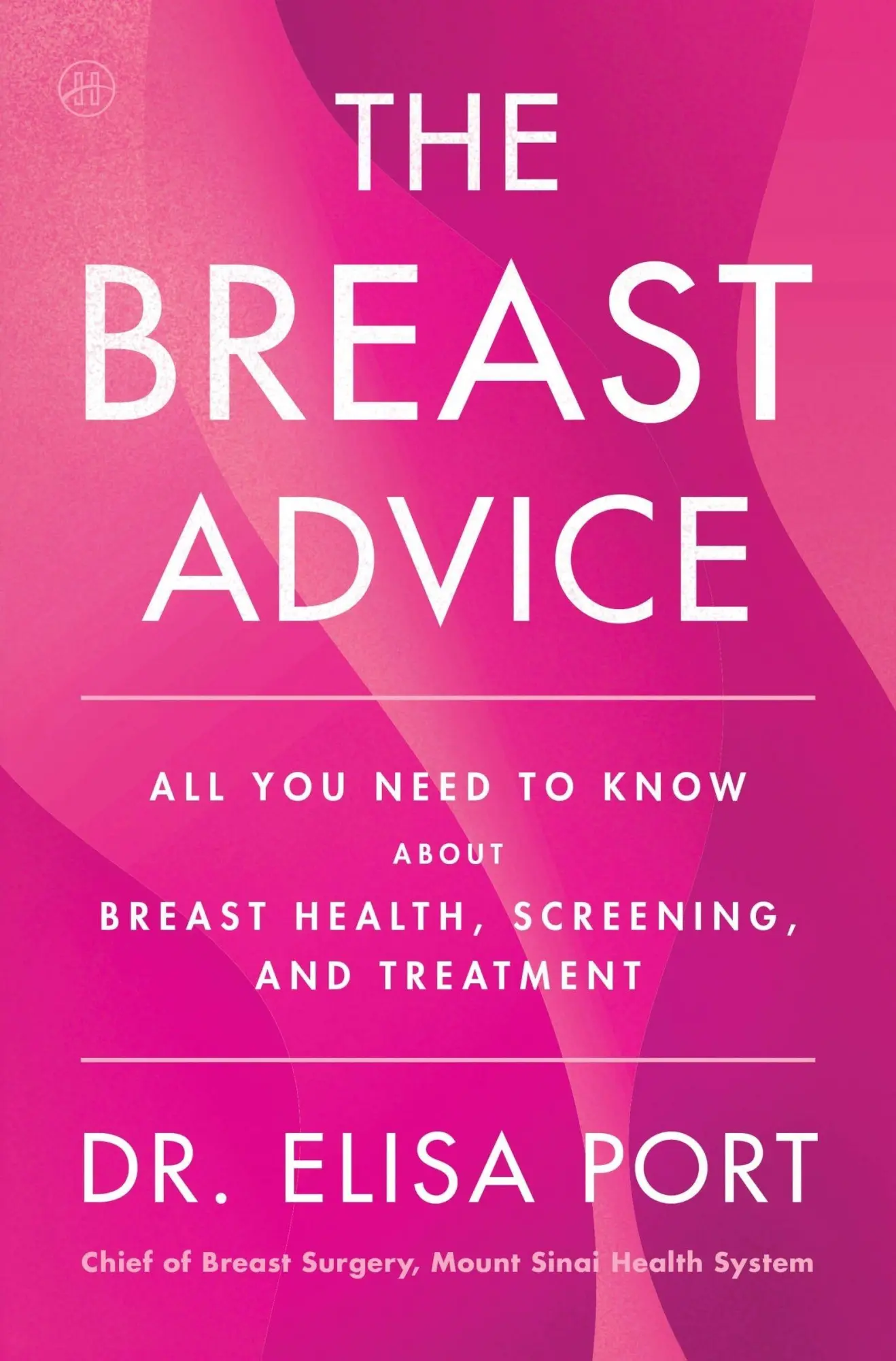 Cover: 9780063492547 | The Breast Advice | Elisa Port | Buch | Englisch | 2026
