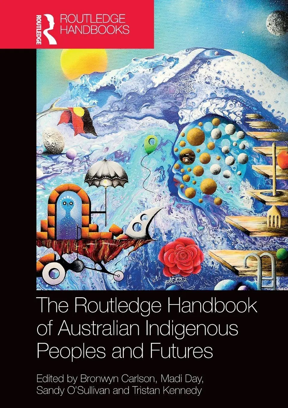 Cover: 9781032222547 | The Routledge Handbook of Australian Indigenous Peoples and Futures