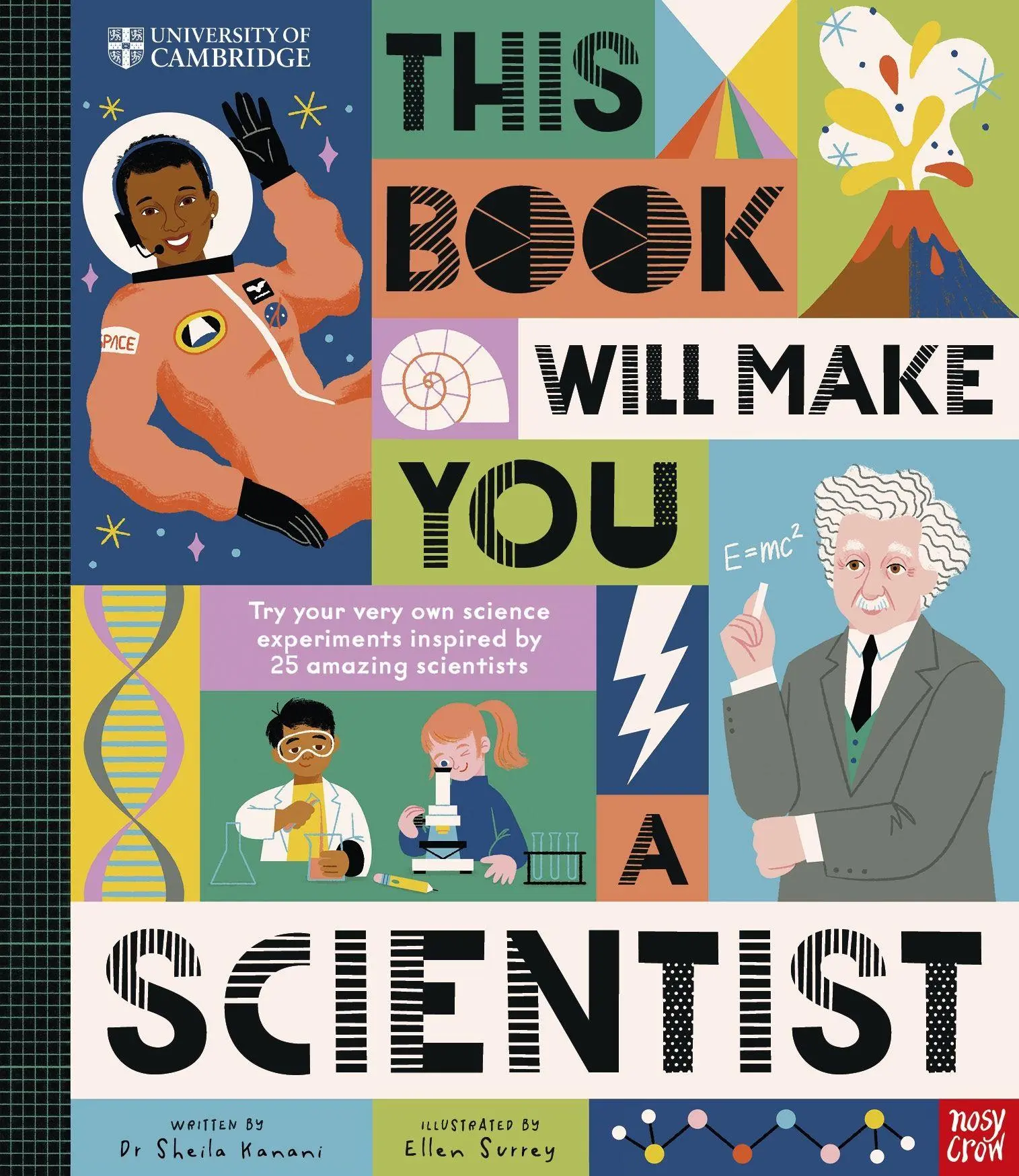 Cover: 9781805132547 | University of Cambridge: This Book Will Make You a Scientist | Kanani