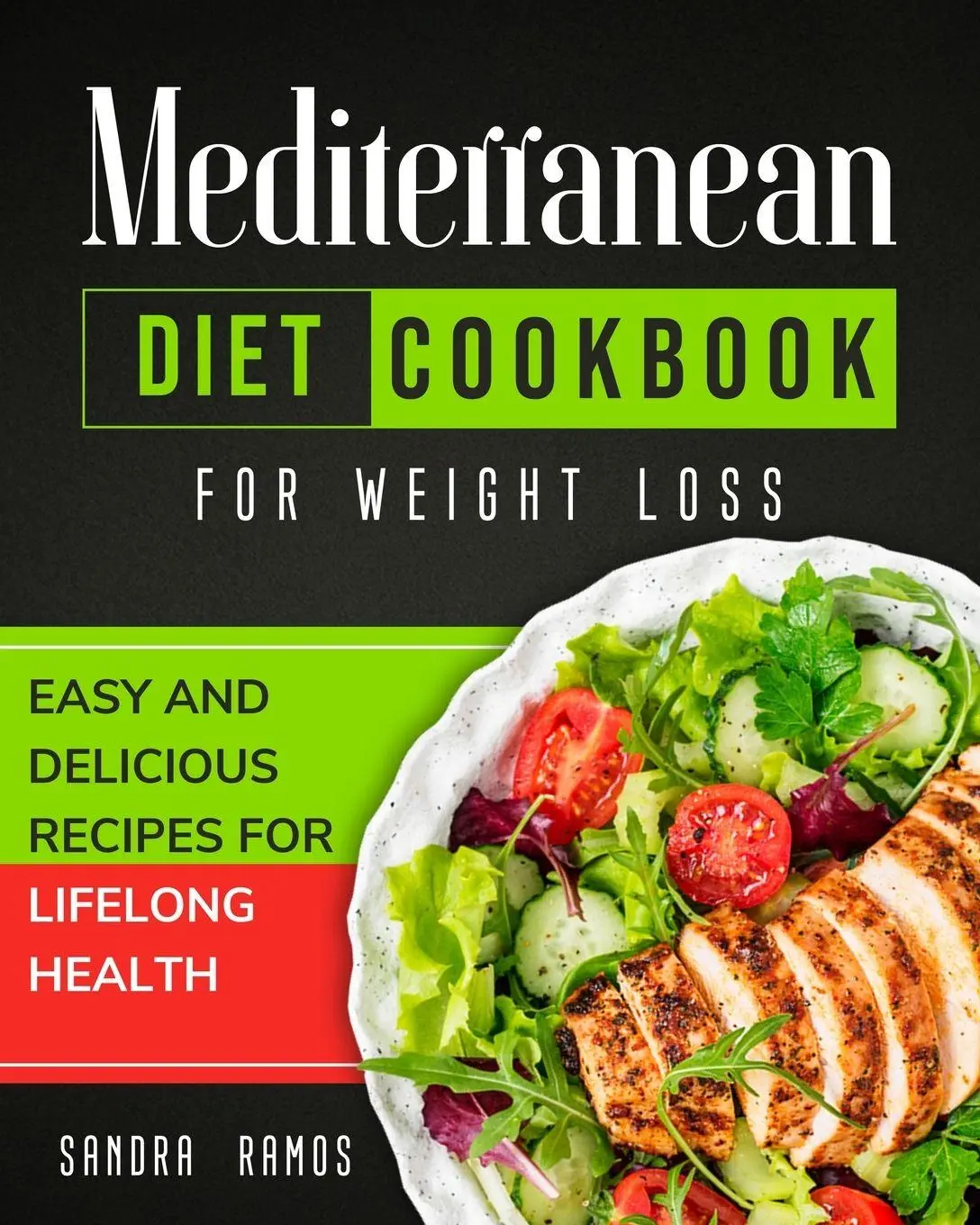 Cover: 9781914102547 | MEDITERRANEAN DIET COOKBOOK FOR WEIGHT LOSS | Sandra Ramos | Buch