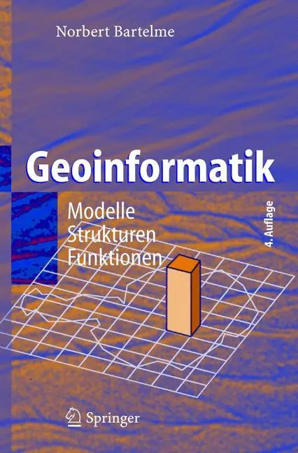 Cover: 9783540202547 | Geoinformatik | Modelle, Strukturen, Funktionen | Norbert Bartelme | x