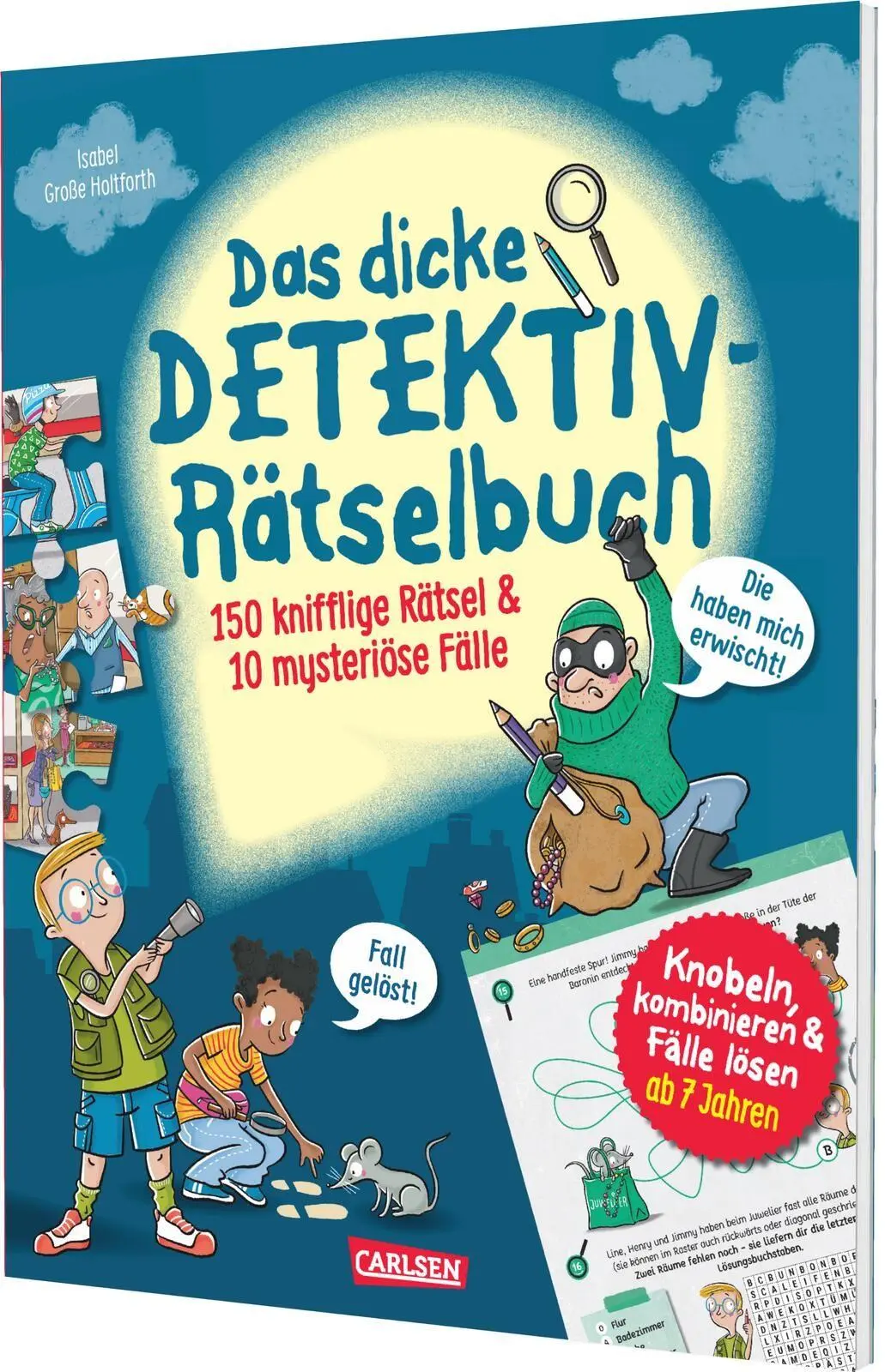 Cover: 9783551192547 | Das dicke Detektiv-Rätselbuch | Isabel Große Holtforth | Taschenbuch