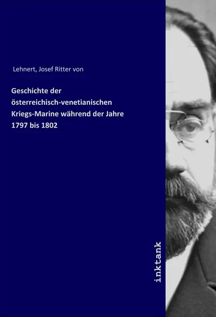 Cover: 9783747762547 | Geschichte der österreichisch-venetianischen Kriegs-Marine während...
