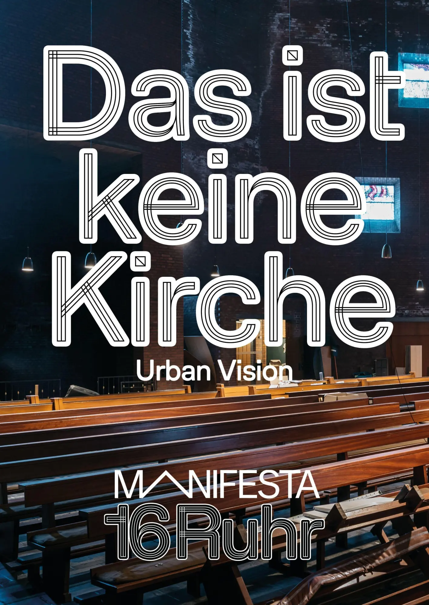 Cover: 9783987412547 | Manifesta 16 Ruhr: Das ist keine Kirche | Urban Vision | Ruhr | Buch