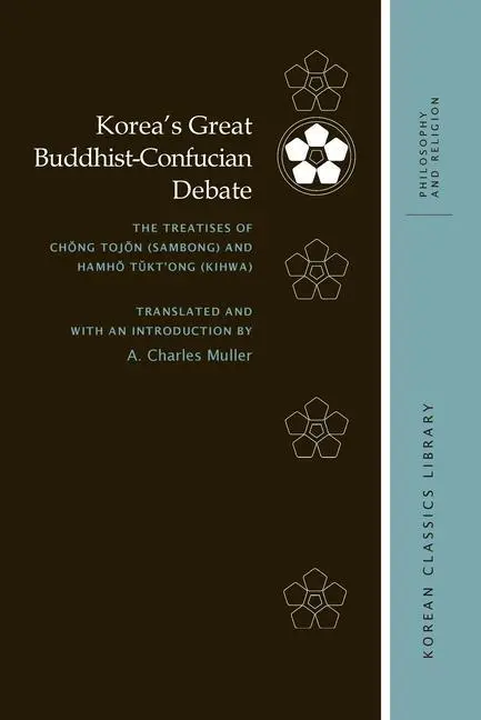 Cover: 9780824892647 | Korea's Great Buddhist-Confucian Debate | A Charles Muller | Buch
